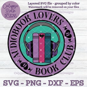 Audiobook Lovers Book Club svg / Spicy Books svg / Audiobook svg / Bookish svg / Book lover svg / Romance Reader / Reading SVG PNG, EPS
