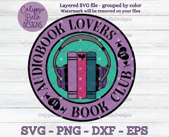 Audiobook Lovers Book Club svg / Spicy Books svg / Audiobook svg / Bookish svg / Book lover svg / Romance Reader / Reading SVG PNG, EPS