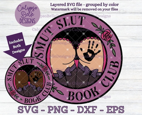 Smut Slut Book Club svg / STFUATTDLAGG / Trigger Warning svg / Good Girl svg / Bookish svg / Book lover svg / Dark Romance / Reading SVG PNG