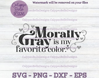 Moralmente gris es mi color favorito svg / libro de villano svg / Enemigos de los amantes svg / Libro tok svg / Lector de Smut / Libro Novio SVG, PNG, EPS