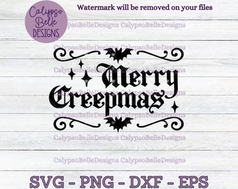 Merry Creepmas svg / Spooky Christmas svg / Goth Christmas svg / Creepy Christmas SVG, PNG, EPS, Cut File, Instant Download