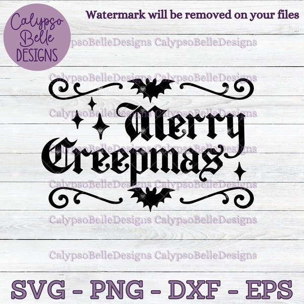 Merry Creepmas svg / Spooky Christmas svg / Goth Christmas svg / Creepy Christmas SVG, PNG, EPS, Cut File, Instant Download