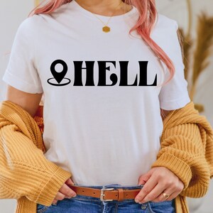 Location Hell Svg / in Hell Svg / Emo Svg / Funny Dark Humor / Hellish ...