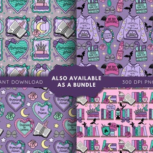 May include: A digital download featuring four seamless patterns with a romantic fantasy theme. The patterns include books, crowns, moons, hearts, bats, and text such as "Romantasy Girlie", "Bat Boy Enthusiast", and "Fae Prince". The color palette includes purple, pink, and teal.