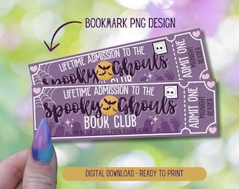 May include: Two purple and white printable bookmarks with the text "Lifetime Admission to the Spooky Ghouls Club" and "Join us for our full moon reading ritual". The bookmarks also have a skull and crossbones graphic and the text "Admit One Midnight Reader".