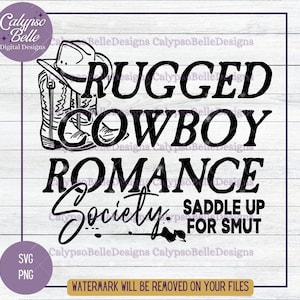 Robuste Cowboy Romance Society svg, Cowboy svg, Cowboy Romance svg, Romance Reader, Smut Reader, Buch svg, Western, Buch Freund SVG, PNG