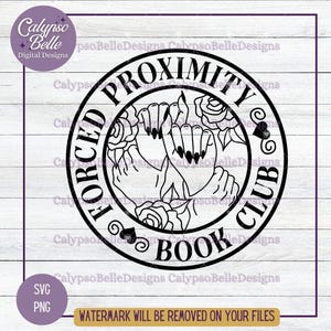 May include: Black and white graphic design of a circle with the text "Forced Proximity Book Club" and an illustration of two hands intertwined with flowers.