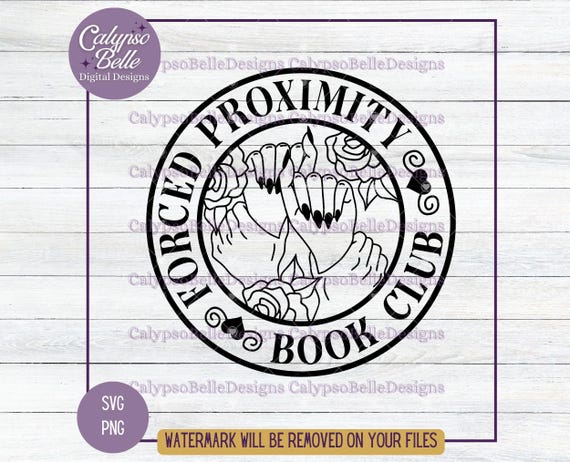 Forced Proximity Book Club SVG: Dark Romance Design (Digital Download)
