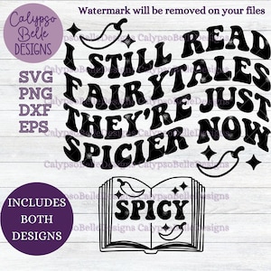 Ich lese immer noch Märchen Sie sind nur schärfer jetzt svg / Romance Smut book svg / Wellenförmiger Text svg / Spicy Book svg / Smut Reader SVG PNG, EPS