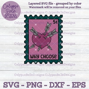 May include: A pink heart with three arrows through it is on a vintage-style postage stamp with a green border. The stamp says "5¢" and "WHY CHOOSE" in black text.