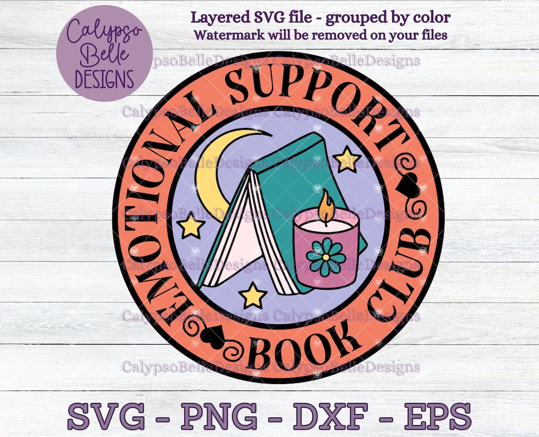 Emotional Support Book Club Svg, Books Svg, Book Svg, Book Club Svg ...