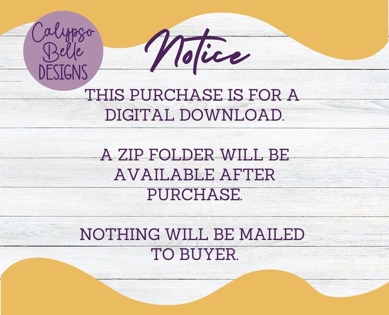 May include: Notice: This purchase is for a digital download. A zip folder will be available after purchase. Nothing will be mailed to buyer.