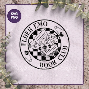 May include: Black and white Elder Emo Book Club design. The design features a circular emblem with text, a rose, a stack of books, and safety pins. The words "SVG PNG" are in a purple circle in the upper left corner.