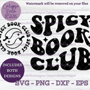 Spicy Book Club svg / Reader svg / Bookish svg / Book svg / Wavy text svg / Book club svg / Booktok svg / Spicy SVG PNG