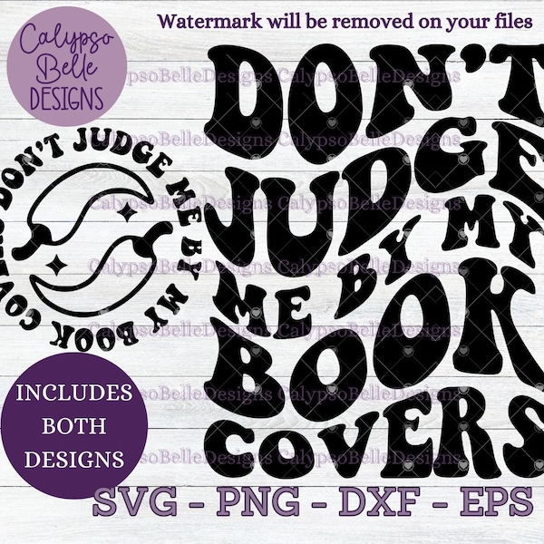 Don't Judge Me By My Book Covers svg / Romance Smut book svg / Wavy text svg / Book tok svg / Smut reader SVG PNG, EPS