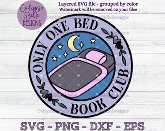 Only One Bed Book Club svg / Book Tropes svg / Librarian svg / Bookish svg / Book lover svg / Romance Reader / Book Club svg / Reading PNG