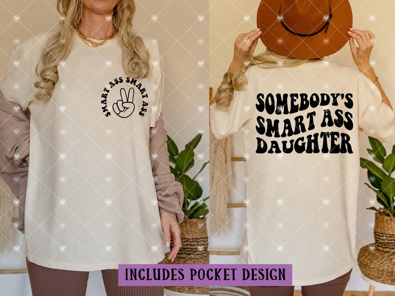 Somebody's Smart Ass Daughter svg / Daughter svg / Smart Ass svg / Somebody's svg / Teen Girl svg / Pocket svg / Trendy Daughter SVG PNG image 2