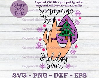 Summoning the Holiday Spirit svg / Holiday Spirit png / Witchy Christmas svg /Spooky Christmas svg / Gothmas svg / Ouija Planchette SVG, PNG