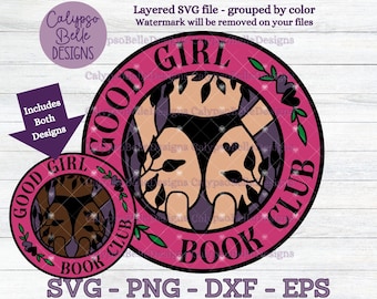 Good Girl Book Club svg / STFUATTDLAGG Trigger Warning svg / Sì Sir svg / Bookish svg / Book lover svg / Dark Romance / Reading SVG PNG