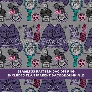 May include: Seamless pattern with a gray background featuring purple hoodies, perfume bottles, mirrors, lipstick, and skull graphics. The hoodie reads "PROPERTY of the BROODING VILLAIN." Other text includes "Ruin Me" and "Morally Grey."