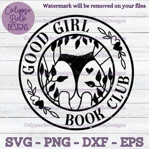 Good Girl Book Club svg / STFUATTDLAGG Initialen svg / Yes Sir svg / Bookish svg / Buchliebhaber svg / Dark Romance / Lese SVG PNG
