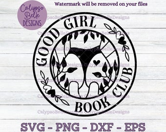 Good Girl Book Club SVG / STFUATTDLAGG Trigger Warning SVG / Sì Signore SVG / Bookish SVG / Amante dei libri SVG / Dark Romance / Lettura SVG PNG