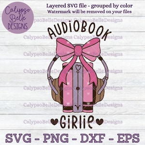 Audiobook Girlie, Coquette Book, Audiobookish, Audiobook reader svg, Smut reader, Romance Reader, Coquettish Reader, Audiobooks SVG PNG