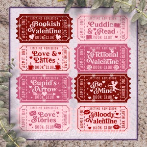 May include: Eight Valentine's Day tickets with different designs and text. The tickets, in shades of red and pink, include phrases like "Bookish Valentine" and "Love & Lattes." Each ticket has decorative elements such as hearts and arrows, and the words "Admit One".