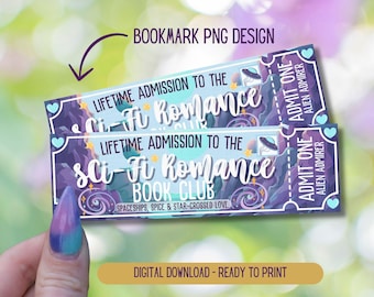 May include: Two printable bookmarks with a space-themed design. The bookmarks are purple and blue with stars and a spaceship. The text on the bookmarks reads "Lifetime Admission to the Sci-Fi Romance Book Club".