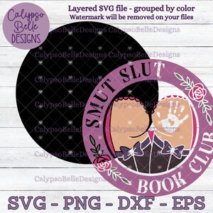 Smut Slut Book Club svg / STFUATTDLAGG / Trigger Warning svg / Good Girl svg / Bookish svg / Book lover svg / Dark Romance / Reading SVG PNG image 2