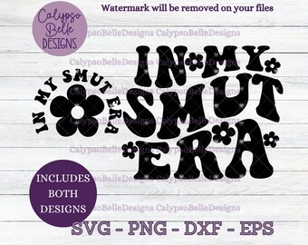 In my smut era svg / Romance Smut book svg / Wavy text svg / Book tok svg /Smut reader svg / Spicy romance SVG PNG, EPS