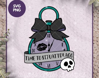 Time to STFUATTDLAGG, Dark Romance svg, Trigger Warnings svg, Smut Reader svg, Bookish png, Bookish Villain svg, Romance Reader