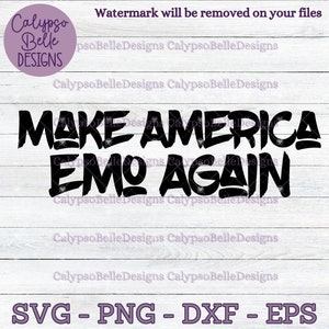 May include: Black and white graphic design with the text "MAKE AMERICA EMO AGAIN" in a graffiti style font.