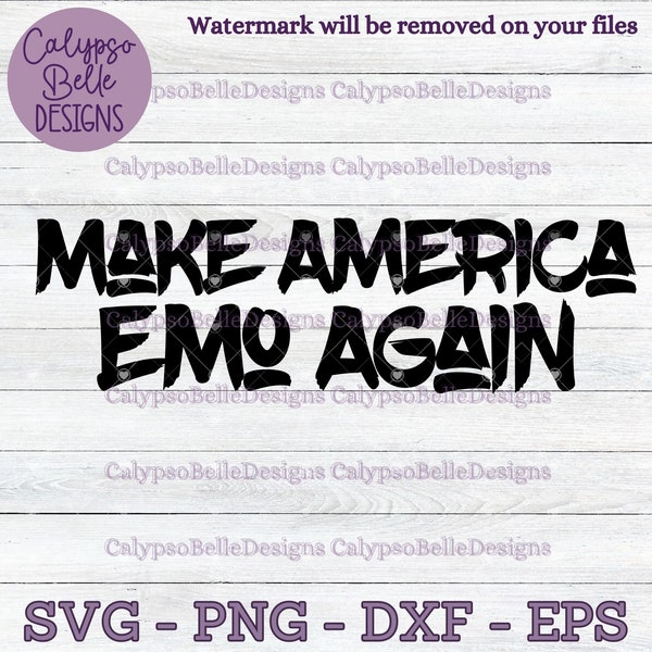 Make America Emo again svg / Still Emo svg / Elder emo svg / It's not a phase svg / Emo Gothic SVG, PNG, EPS, Cut File