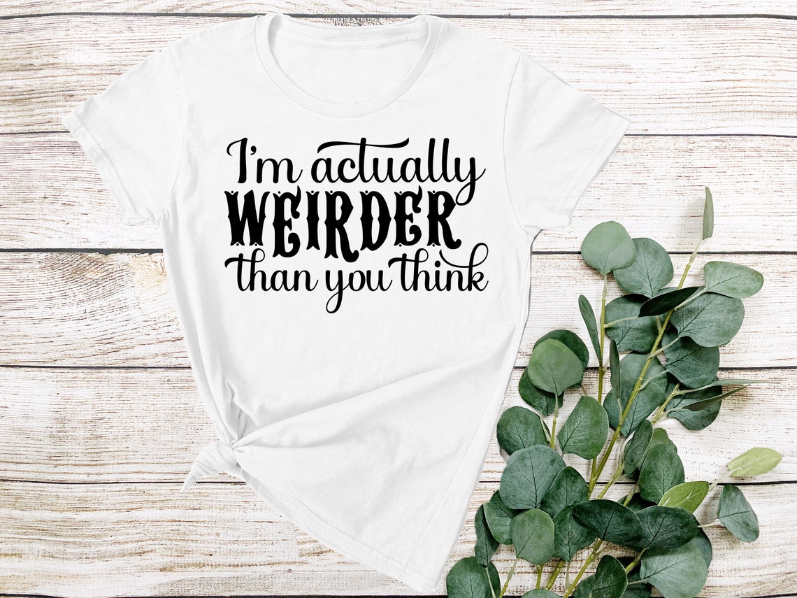I'm Actually Weirder Than You Think Svg / Weird Emo Svg / Emo Svg / Emo