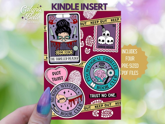 Thriller Reader Kindle Insert: Crime Scene Designs, Psychological Thriller, Murder Mystery, Cozy Mystery, True Crime insert