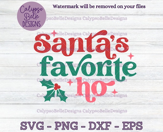 Santa's favorite ho svg / Funny Christmas svg / Santa's shirt svg / Christmas party SVG, PNG, EPS, Cut File, Instant Download