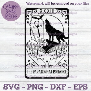 May include: A black and white tarot card illustration featuring a wolf howling at the moon, a book with a rose, and the text "XXXIII THE PARANORMAL ROMANCE".