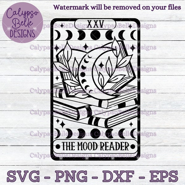 The Mood Reader Tarot Card svg, Romance Reader svg, Smut Reader svg, Fictional Wanderlust svg, Book svg, Mystical svg, The Reader Tarot PNG