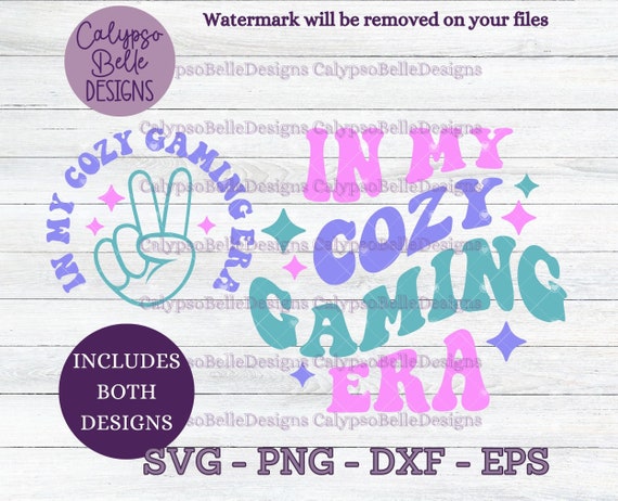 In My Cozy Gaming Era svg / Era svg /  Cozy Gamer svg / Cozy Gaming svg / Gamer Girl svg / Retro Gamer Png / Trendy svg /  Pocket SVG PNG