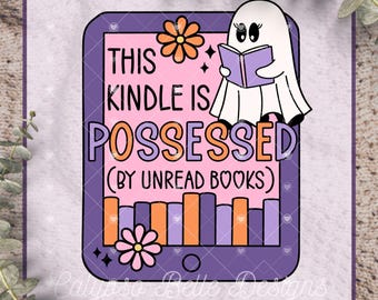 Kindle Possuído SVG: Livros de Halloween, Kindle Assustador, Livros, Fantasma Literário, Assombrado pela minha Lista de Leitura, Outono Literário PNG (Download Digital)