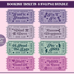 May include: A digital bundle of eight vintage-style ticket designs with text like "Fanfic Readers" and "Fix-it Fic Book Club." The tickets are in shades of purple, green, and pink, with decorative elements and the text "Bookish Tickets 8 SVG/PNG Bundle."
