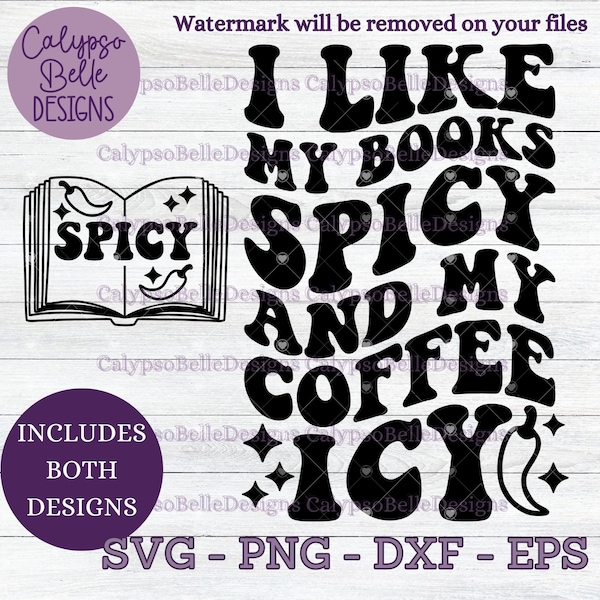 J'aime mes livres épicés et mon café glacé / Romance Smut book svg / Wavy text svg / Book tok svg / Smut reader SVG PNG, EPS