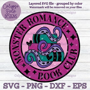 Monster Romance Book Club svg / Monster svg / Monster Lover / Reader svg / Alien Smut svg / Sci-Fi Romance svg / Smut Book Club svg