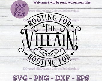 Rooting for the Villain svg / Romance Smut book svg / Enemies to lovers svg / Book Villain svg / Morally Grey, Romance Reader, Smut SVG PNG