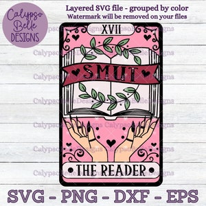 Smut Reader Tarot Karte svg, Romance Reader svg, Smut Reader svg, Smut Slut svg, Booktok svg, Feinde für Liebhaber svg, The Reader Tarot PNG