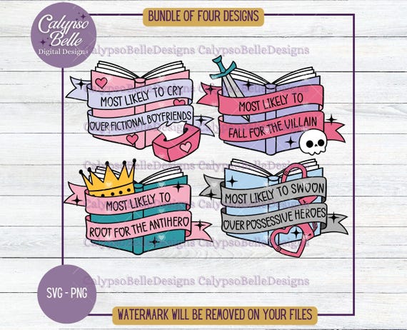 Most Likely To Bundle svg, Matching Bookish svg, Book Boyfriends svg, Villain svg, Antihero svg Books, Romance Sticker, Smut Reader svg PNG