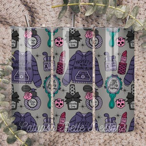 May include: Three stainless steel tumblers with a repeating pattern of purple hoodies, lipstick, perfume bottles, skulls, and text on a gray background. The text includes "Ruin Me", "Morally Grey", and "Property of the Brooding Villain".
