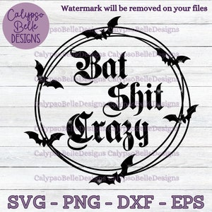 Bat Shit Crazy svg / Emo Gothic svg / Witchy svg / Goth girl / Bat svg / Spooky SVG, PNG, EPS, Plik do cięcia, Natychmiastowe pobieranie