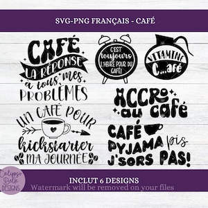 SVG Francais, Francese SVG, Café SVG, French Coffee SVG, SVG Café, png Café drôle, Cadeau Café, Caféine SVG, Accro au Café, Québécois SVG PNG